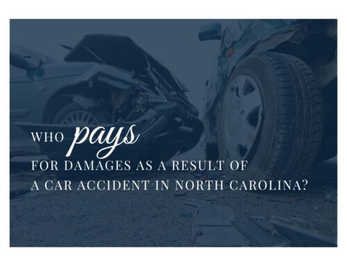 Who Pays For Damages As A Result Of A Car Accident In North Carolina?